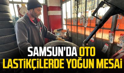 Samsun'da oto lastikçilerde yoğun mesai