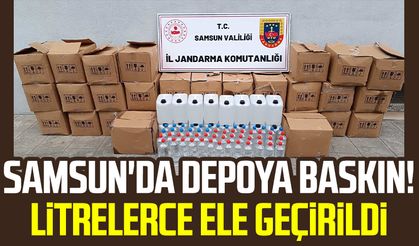 Samsun'da depoya baskın! Litrelerce ele geçirildi