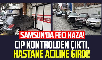 Samsun'da feci kaza! Cip kontrolden çıktı, hastane aciline girdi!