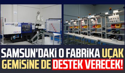 Samsun'daki o fabrika uçak gemisine de destek verecek!