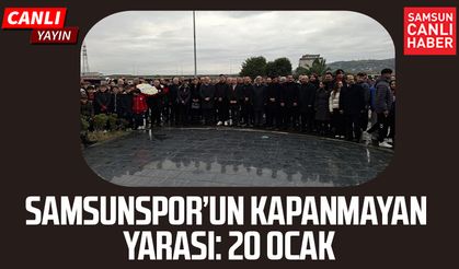 20 Ocak Samsunspor Anma Programı Samsun Canlı Haber'de
