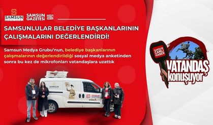 Samsunlular belediye başkanlarının çalışmalarını sahada değerlendirdi