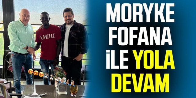 Samsunspor'da Moryke Fofana ile yola devam