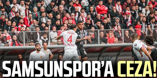 Samsunspor'a ceza!