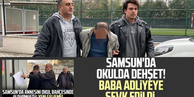 Samsun'da annesini öldüren çocuk ve şüpheli baba adliyede