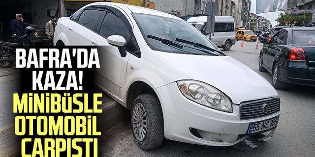 Samsun Bafra'da kaza! Minibüsle otomobil çarpıştı