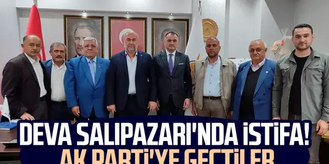 DEVA Salıpazarı'nda istifa! AK Parti'ye geçtiler