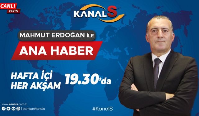 Mahmut Erdoğan ile Kanal S Ana Haber 6 Kasım Pazartesi