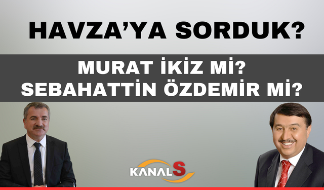 Havza'da vatandaş eski - yeni belediye başkanlarını kıyasladı!  Murat İkiz mi, Sebahattin Özdemir mi?