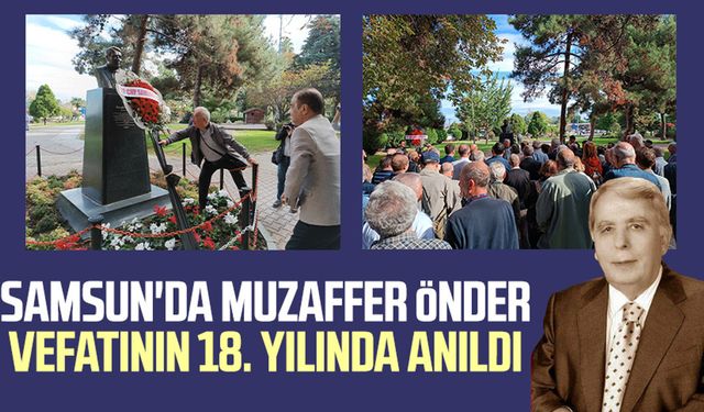 Samsun'da Muzaffer Önder vefatının 18. yılında anıldı