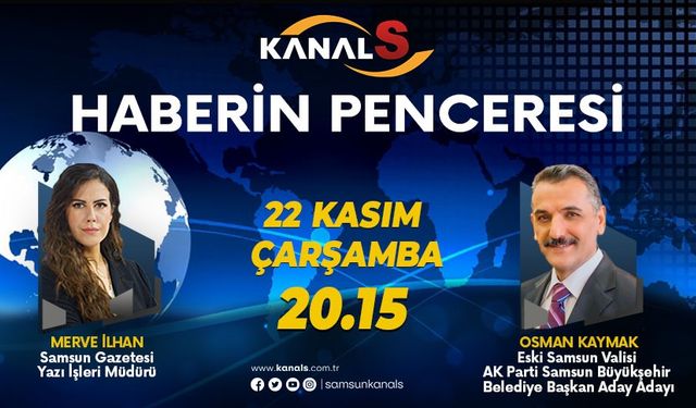 Merve İlhan ile Haberin Penceresi 22 Kasım Çarşamba