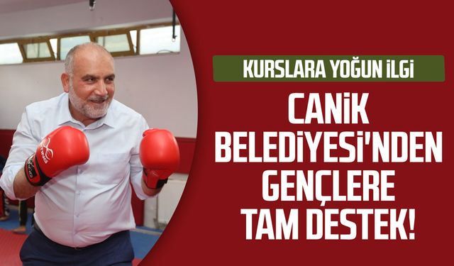 Canik Belediyesi'nden gençlere tam destek! Kurslara yoğun ilgi