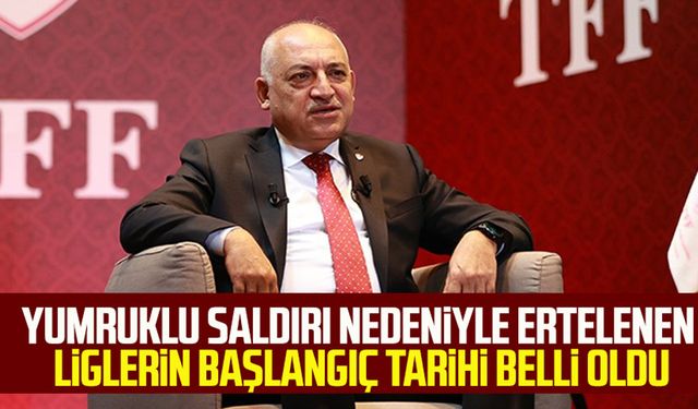 Yumruklu saldırı nedeniyle ertelenen liglerin başlangıç tarihi belli oldu