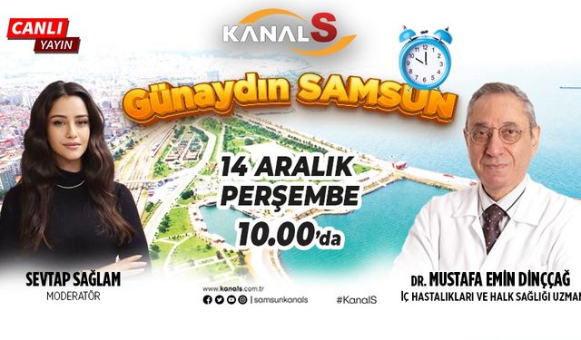 Sevtap Sağlam ile Günaydın Samsun 14 Aralık Perşembe