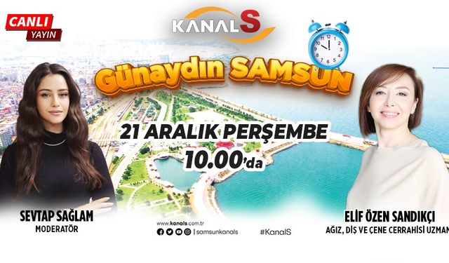 Sevtap Sağlam ile Günaydın Samsun 21 Aralık Perşembe