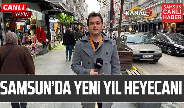 Samsun İstiklal (Çiftlik) Caddesi'nde yeni yıl heyecanı