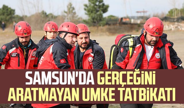 Samsun'da gerçeğini aratmayan UMKE tatbikatı