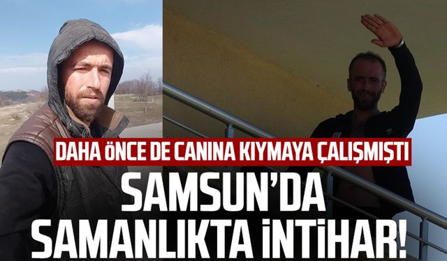 Samsun Derecik Mahallesi'nde samanlıkta intihar! Daha önce de canına kıymaya çalışmıştı