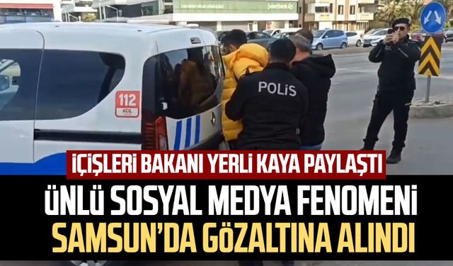 Ünlü sosyal medya fenomeni samsun’da gözaltına alındı