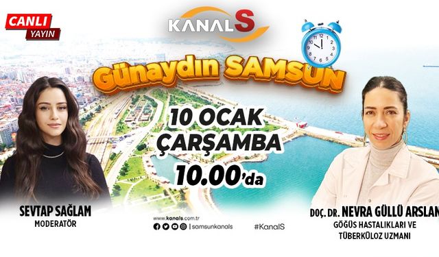 Sevtap Sağlam ile Günaydın Samsun 10 Ocak Çarşamba