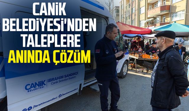 Canik Belediyesi'nden taleplere anında çözüm