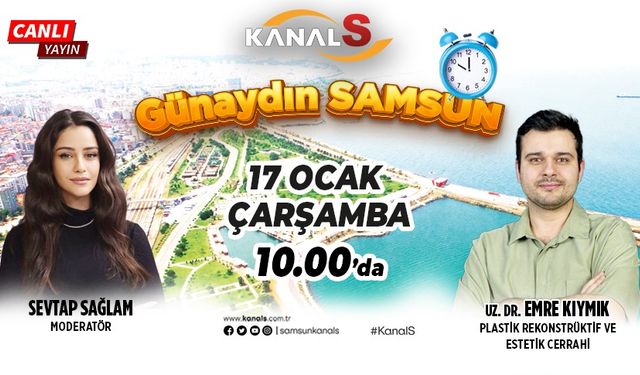 Sevtap Sağlam ile Günaydın Samsun 17 Ocak Çarşamba