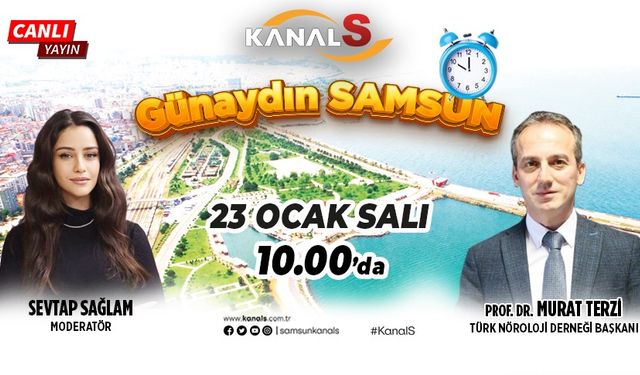 Sevtap Sağlam ile Günaydın Samsun 23 Ocak Salı