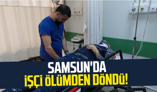 Samsun'da inşaattan düşen işçi ölümden döndü!