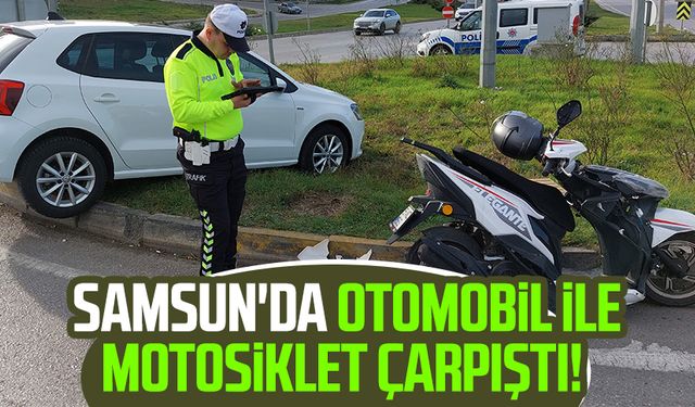 Samsun Kıran Mahallesi'nde otomobil ile motosiklet çarpıştı!