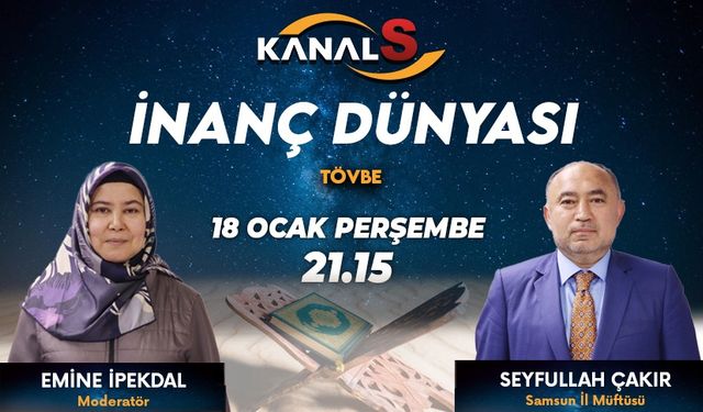 İnanç Dünyası 18 Ocak Perşembe Kanal S'de