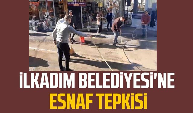 İlkadım Belediyesi'ne esnaf tepkisi