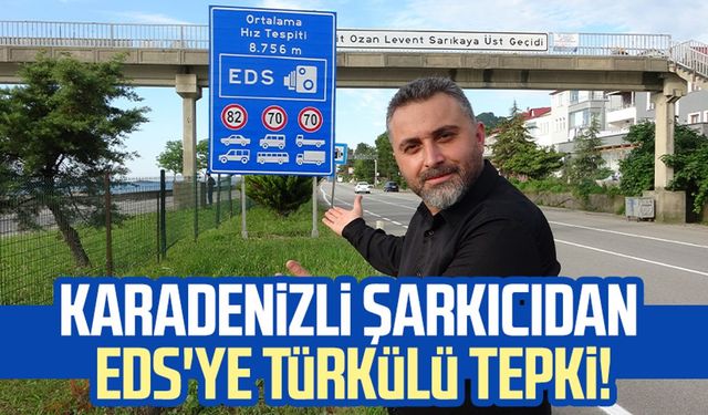 Karadenizli şarkıcıdan EDS'ye türkülü tepki!