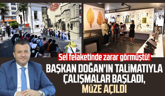 Samsun'da sel felaketinde zarar gören Kent Müzesi, Halit Doğan'ın talimatıyla açıldı