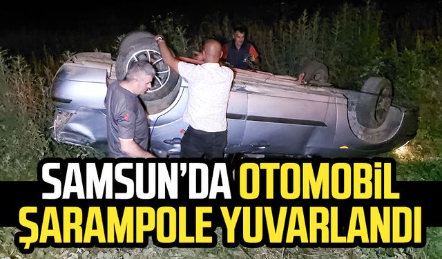 Samsun Tekkeköy'de otomobil şarampole yuvarlandı