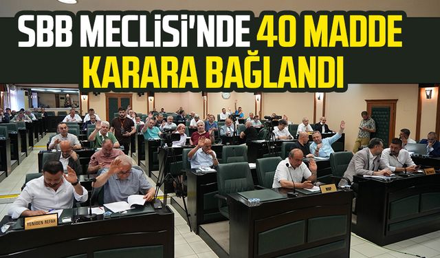 Samsun Büyükşehir Belediye Meclisi'nde 40 madde karara bağlandı