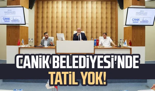 Canik Belediyesi'nde tatil yok!