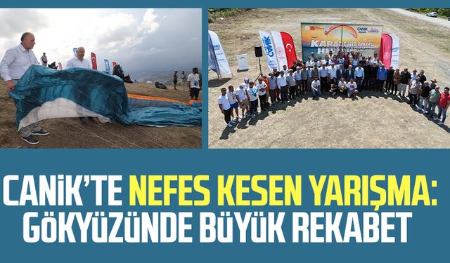 Canik’te nefes kesen yarışma: Gökyüzünde büyük rekabet