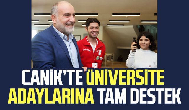 Canik’te üniversite adaylarına tam destek