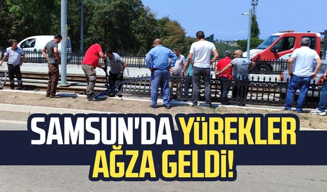 Samsun Atakum'da raylı sistem hattında yürekler ağza geldi!