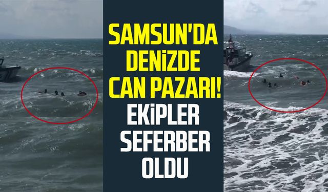 Samsun Atakum'da denizde can pazarı! Ekipler seferber oldu