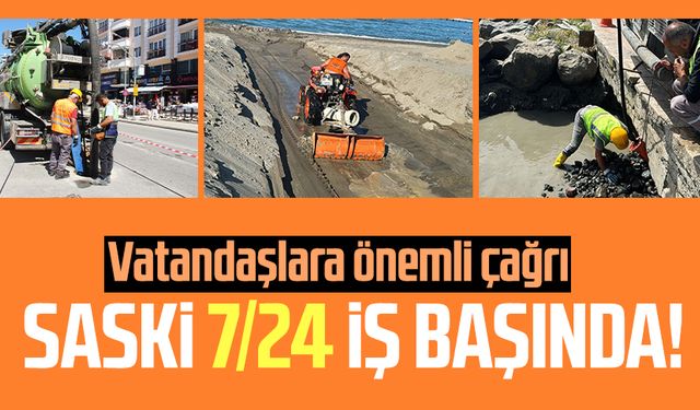 Samsun SASKİ 7/24 iş başında!