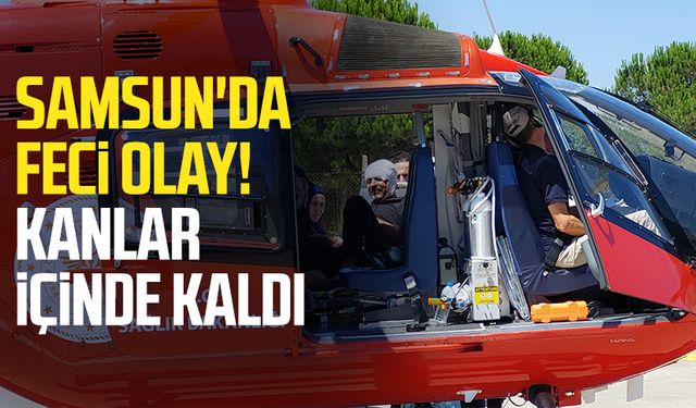 Samsun'da feci olay! Kanlar içinde kaldı