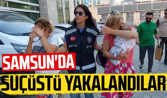 Samsun Atakum'da suçüstü yakalandılar