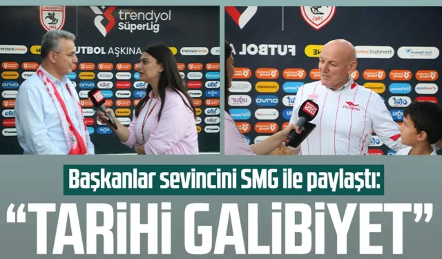 Başkanlar sevincini SMG ile paylaştı: "Samsunspor'dan tarihi galibiyet"