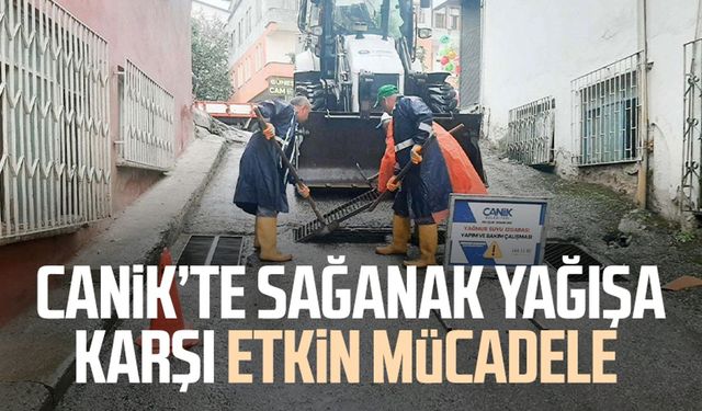 Canik’te sağanak yağışa karşı etkin mücadele