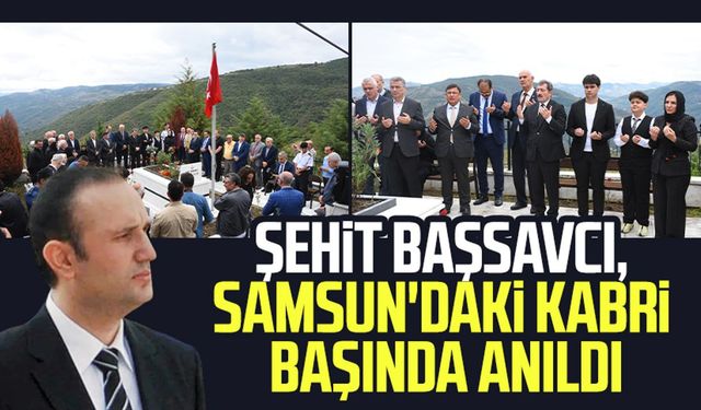 Şehit Başsavcı Murat Uzun, Samsun'daki kabri başında anıldı