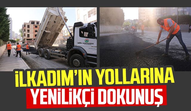 İlkadım’ın yollarına yenilikçi dokunuş