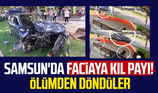 Samsun'da faciaya kıl payı! Ölümden döndüler