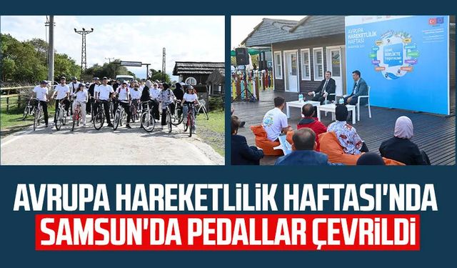 Avrupa Hareketlilik Haftası'nda Samsun'da pedallar çevrildi