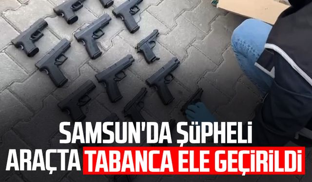 Samsun'da şüpheli araçta tabanca ele geçirildi